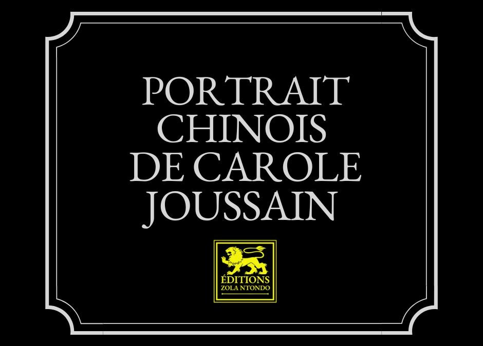 Portrait chinois de Carole Joussain