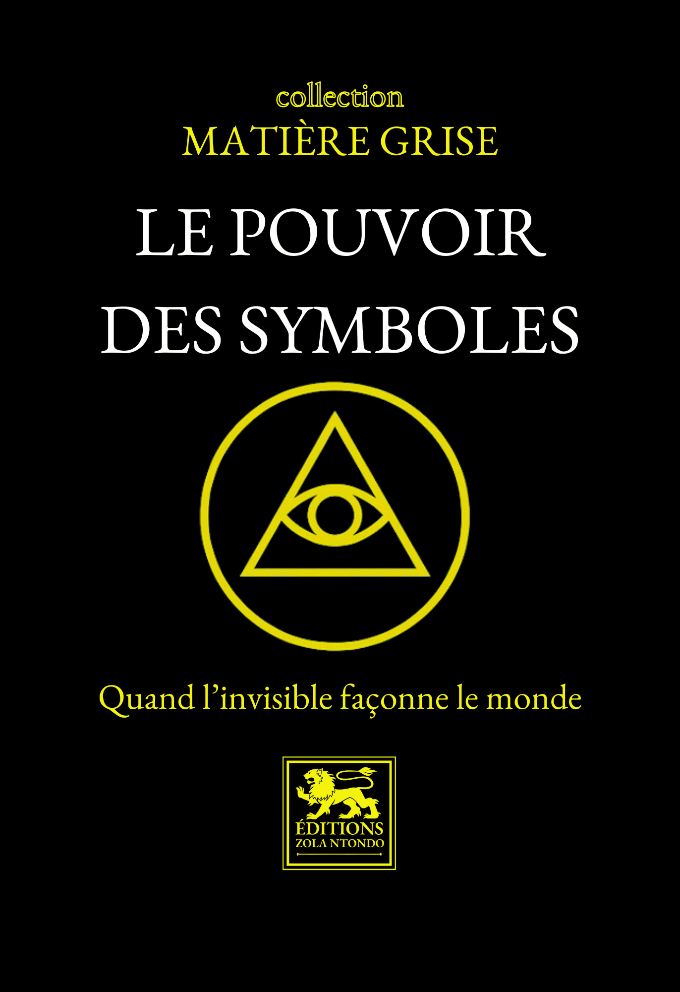 Le Pouvoir des Symboles