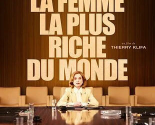 Critique La Femme la plus riche du monde (2025)