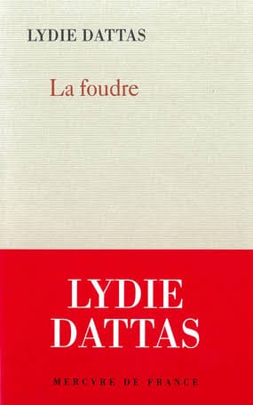 Couverture de La Foudre de Lydie Dattas